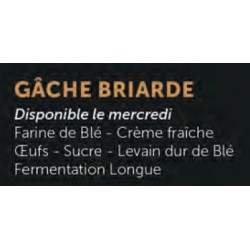 Gâche Briarde (APDC) 500g