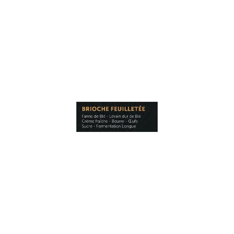 Brioche Feuilletée (APDC) 300g